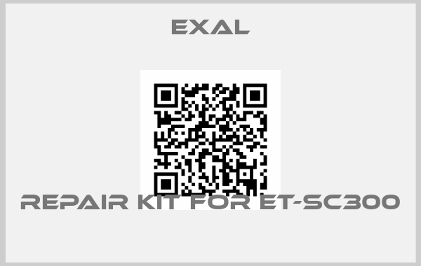 Exal-REPAIR KIT FOR ET-SC300 
