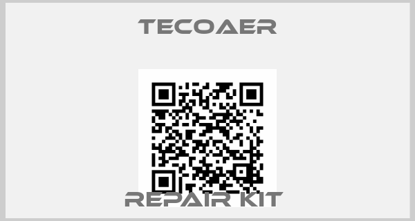 Tecoaer-REPAIR KIT 