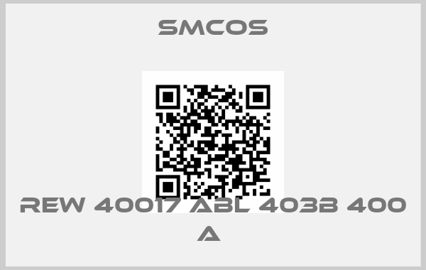 Smcos-REW 40017 ABL 403B 400 A 