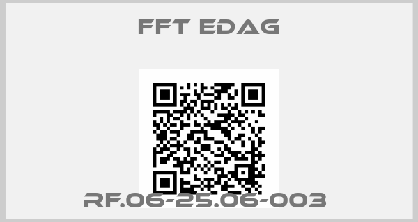 Fft Edag-RF.06-25.06-003 