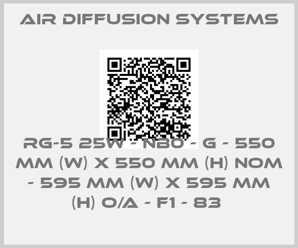 Air Diffusion Systems-RG-5 25W - NB0 - G - 550 MM (W) X 550 MM (H) NOM - 595 MM (W) X 595 MM (H) O/A - F1 - 83 