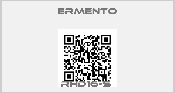 ERMENTO-RHD16-S 