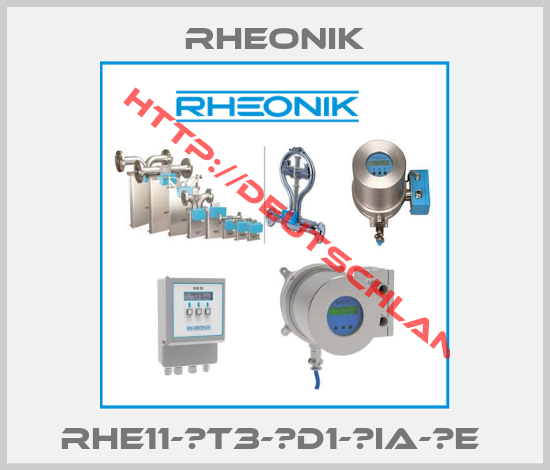 Rheonik-RHE11-‐T3-‐D1-‐IA-‐E 