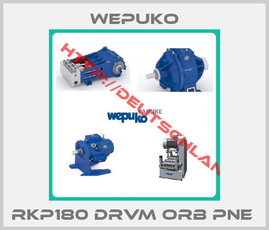 Wepuko-RKP180 DRVM ORB PNE 