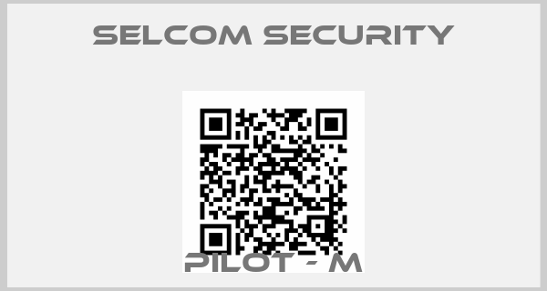 SELCOM SECURITY-Pilot - M