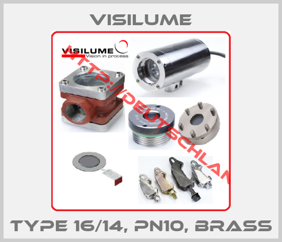 Visilume-Type 16/14, PN10, Brass