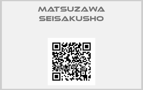 MATSUZAWA SEISAKUSHO-RMT-3 