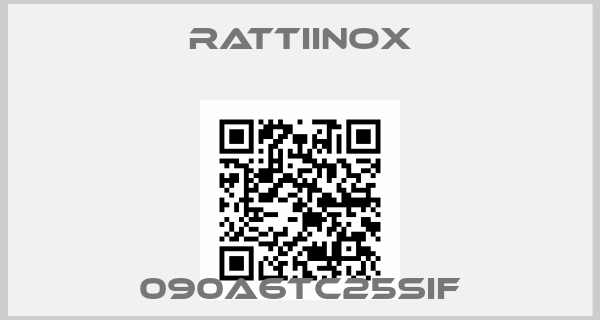 RATTIINOX-090A6TC25SIF