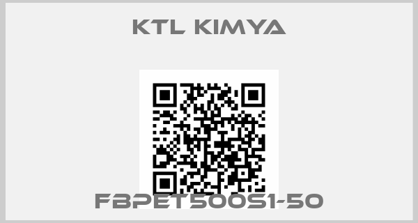 KTL Kimya-FBPET500S1-50