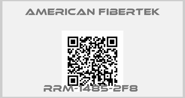 American Fibertek-RRM-1485-2F8 