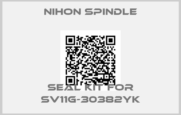 NIHON SPINDLE-seal kit for SV11G-30382YK