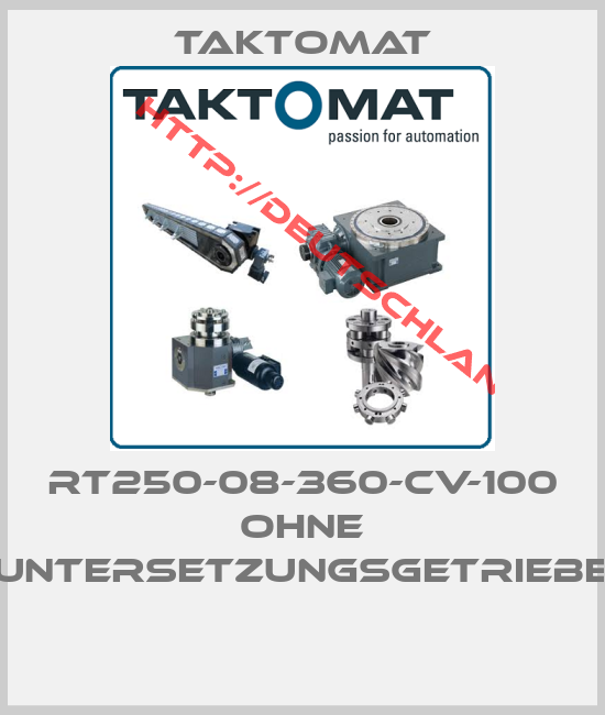 Taktomat-RT250-08-360-CV-100 OHNE UNTERSETZUNGSGETRIEBE 