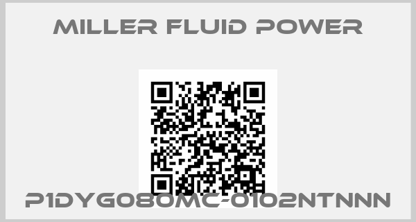 MILLER FLUID POWER-P1DYG080MC-0102NTNNN