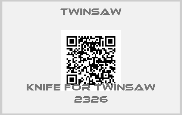 Twinsaw-knife for Twinsaw 2326