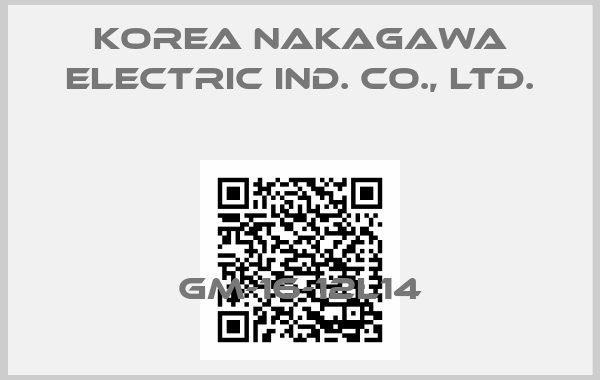 Korea Nakagawa Electric Ind. Co., Ltd.-GM-16-12L14