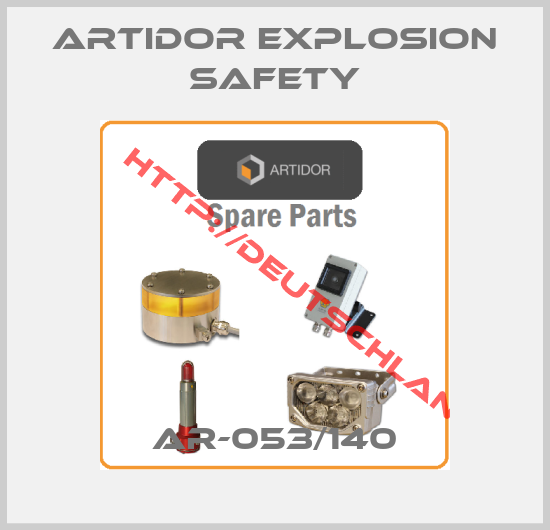 Artidor Explosion Safety-AR-053/140