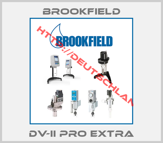 Brookfield-DV-II Pro EXTRA