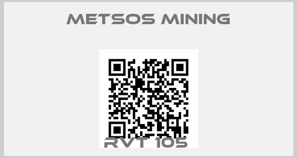 Metsos Mining-RVT 105 