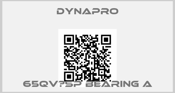 Dynapro-65QV‐SP Bearing A