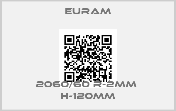 Euram-2060/60 R-2MM  H-120MM