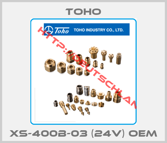 TOHO-XS-400B-03 (24v) OEM
