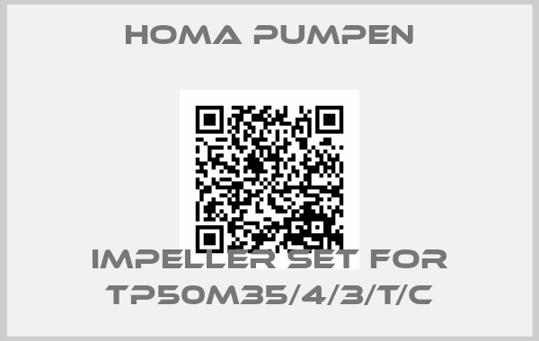 Homa Pumpen-IMPELLER SET for TP50M35/4/3/T/C