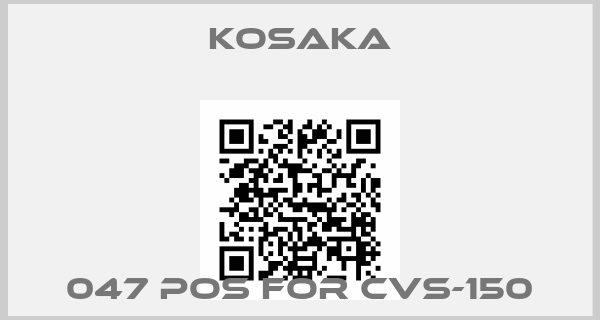 KOSAKA-047 pos for CVS-150
