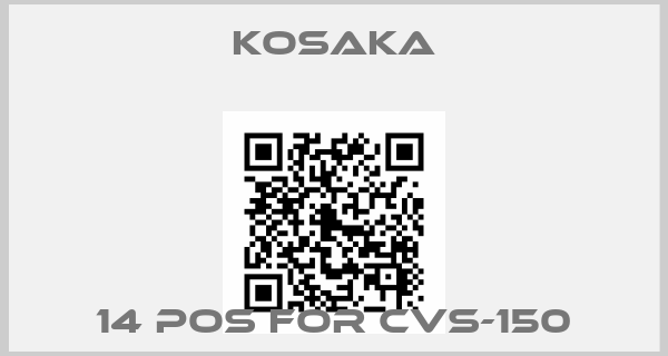 KOSAKA-14 pos for CVS-150