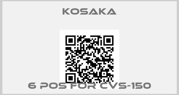 KOSAKA-6 pos for CVS-150