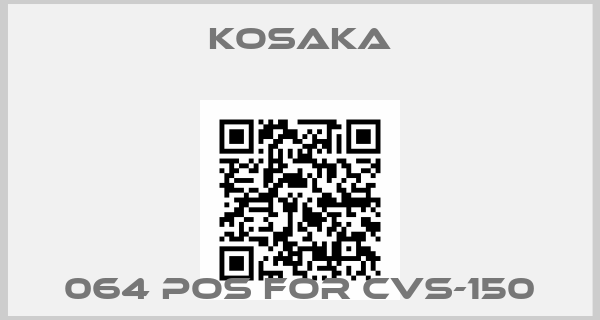 KOSAKA-064 pos for CVS-150