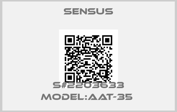Sensus-S#2203633 MODEL:AAT-35 