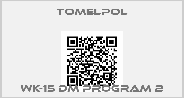 Tomelpol-WK-15 Dm program 2