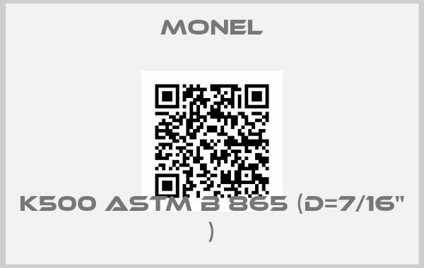 Monel-K500 ASTM B 865 (d=7/16" )