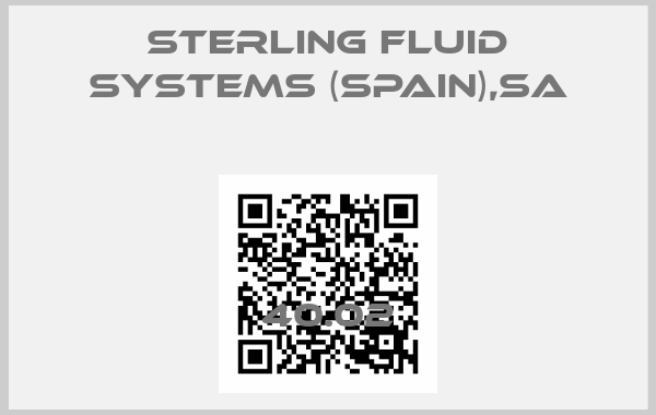 Sterling Fluid Systems (spain),SA-40.02