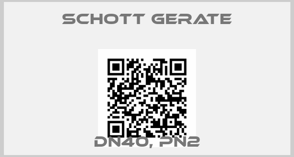 Schott Gerate-DN40, PN2