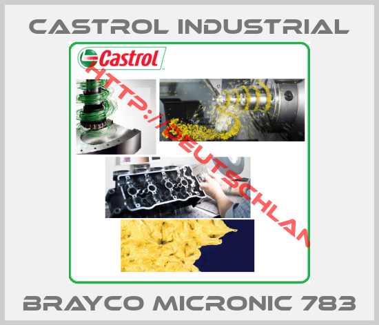 CASTROL INDUSTRIAL-BRAYCO MICRONIC 783