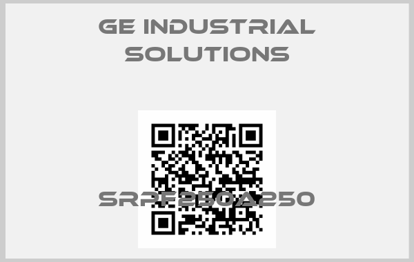 GE Industrial Solutions-SRPF250A250