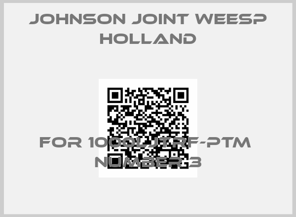 JOHNSON JOINT WEESP HOLLAND-FOR 1000LJTRF-PTM  NUMBER 3