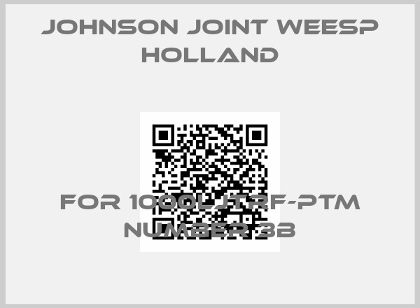 JOHNSON JOINT WEESP HOLLAND-FOR 1000LJTRF-PTM NUMBER 3B