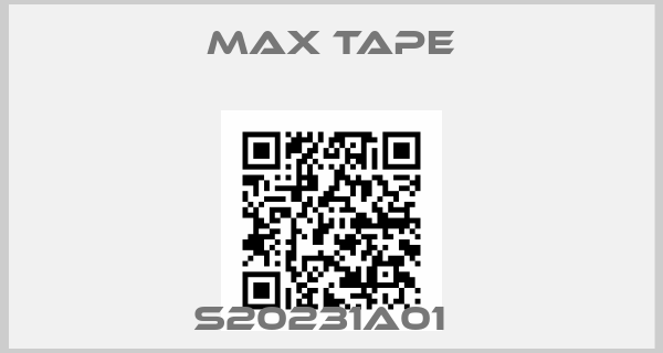 MAX TAPE-S20231A01  