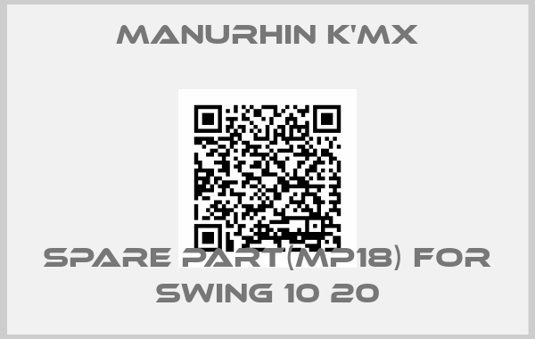 MANURHIN K'MX-Spare part(MP18) for SWING 10 20