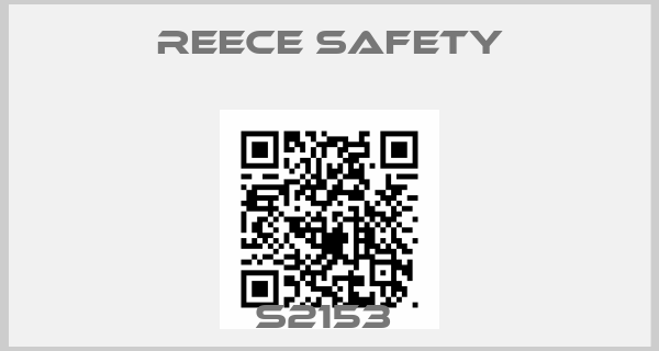 REECE SAFETY-S2153 