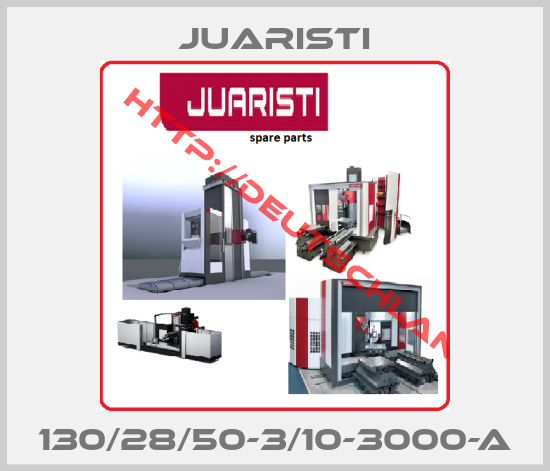 JUARISTI-130/28/50-3/10-3000-A