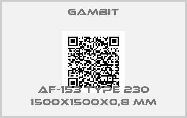 Gambit-AF-153 Type 230 1500x1500x0,8 mm