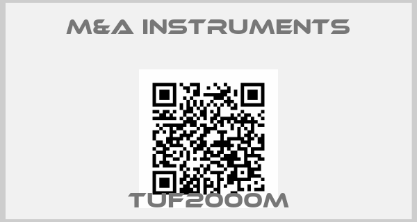 M&A INSTRUMENTS-TUF2000M