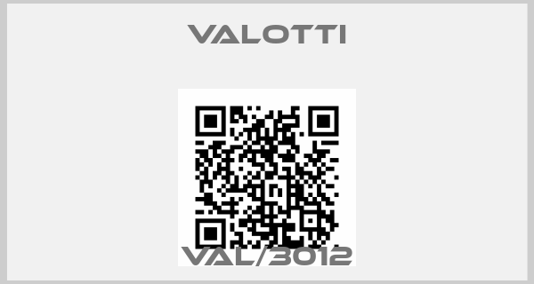 Valotti-VAL/3012