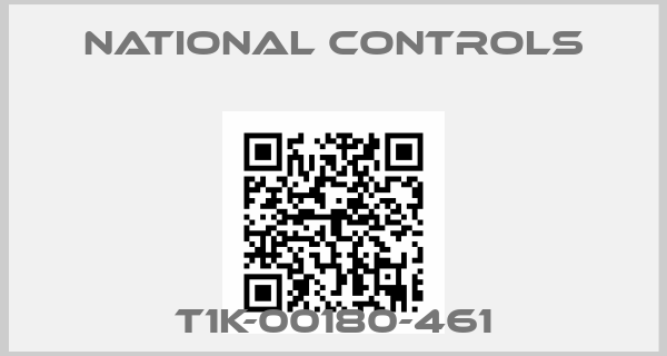 NATIONAL CONTROLS-T1K-00180-461