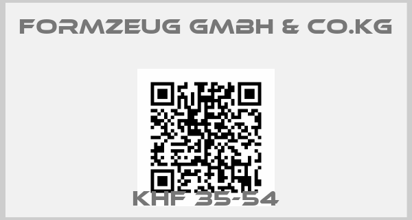 Formzeug GmbH & Co.KG-KHF 35-54