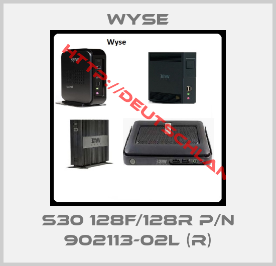 Wyse-S30 128F/128R P/N 902113-02L (R)