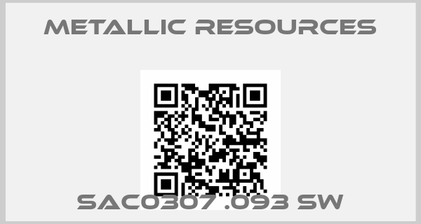 Metallic Resources-Sac0307 .093 SW